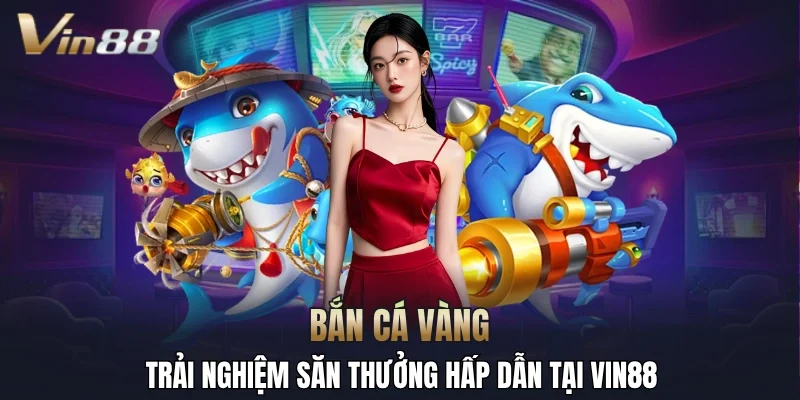 bắn cá vàng