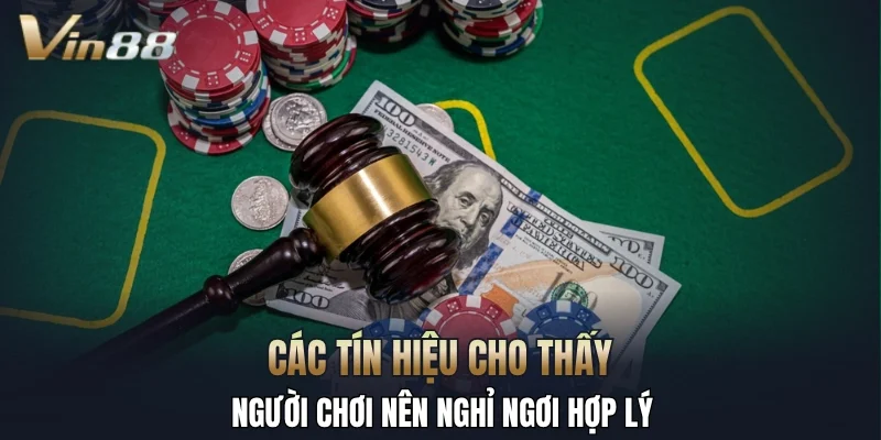 Các tín hiệu cho thấy người chơi nên nghỉ ngơi hợp lý